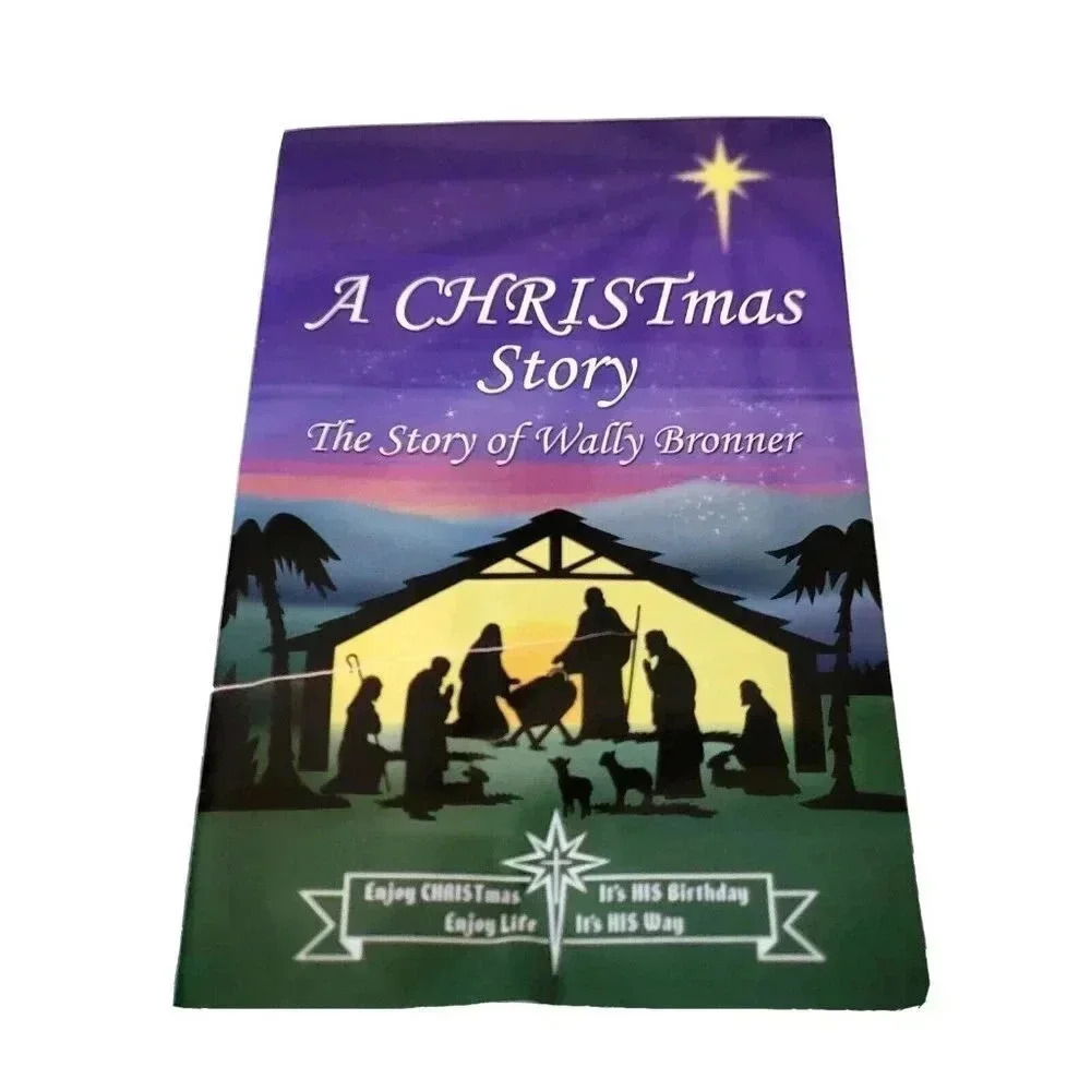 A CHRISTmas Story: The Story of Wally Bronner Pamphlet Frankenmuth Michigan